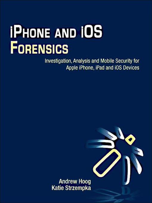 Title details for iPhone and iOS Forensics by Andrew Hoog - Wait list